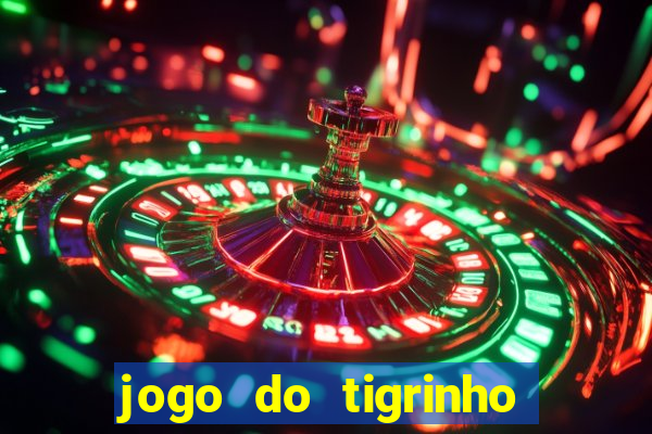 jogo do tigrinho que mais paga